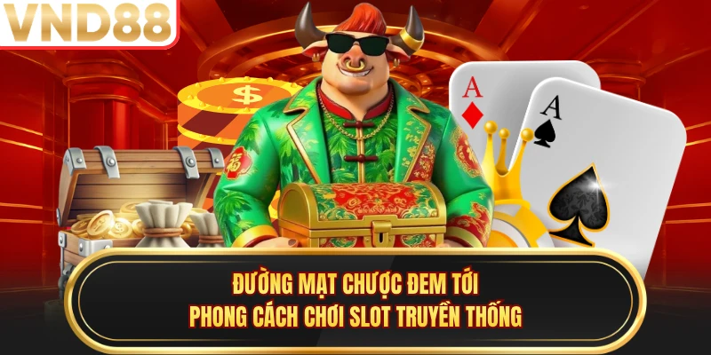 Đường Mạt Chược đem tới phong cách chơi slot truyền thống