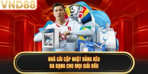 Kèo Nhà Cái VND88 - Cập Nhật Bảng Tỷ Lệ Bóng Đá Mới Nhất